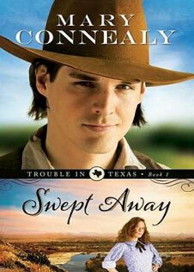 Swept Away, Paperback/Mary Connealy