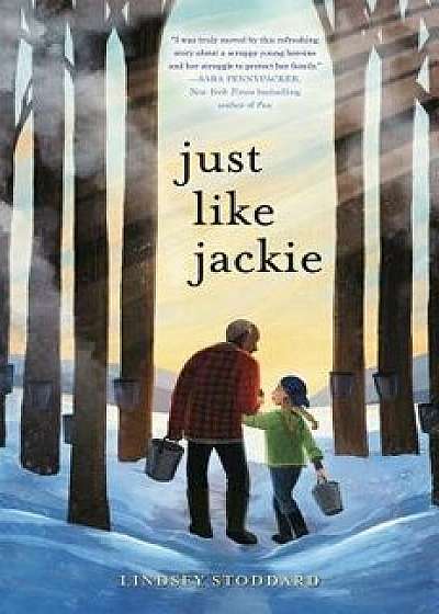 Just Like Jackie, Paperback/Lindsey Stoddard