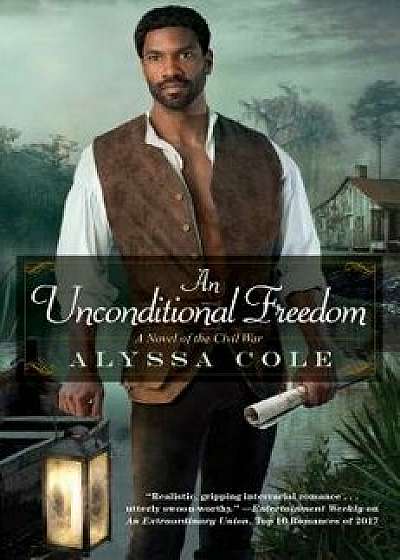 An Unconditional Freedom, Paperback/Alyssa Cole