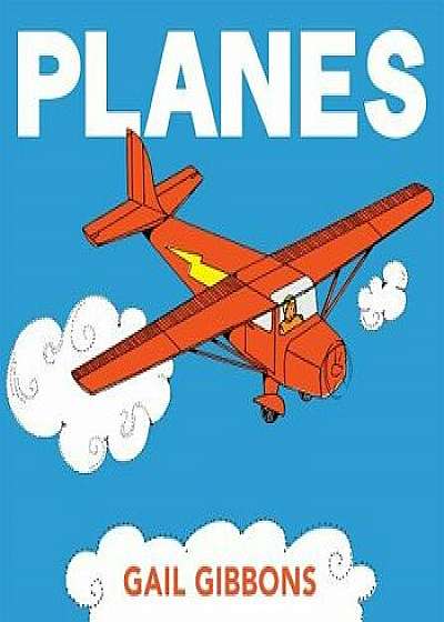 Planes, Hardcover/Gail Gibbons