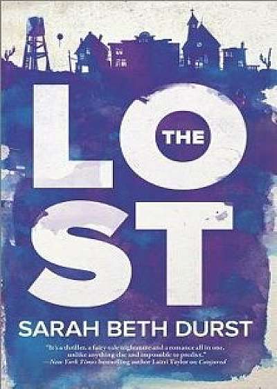 The Lost, Paperback/Sarah Beth Durst
