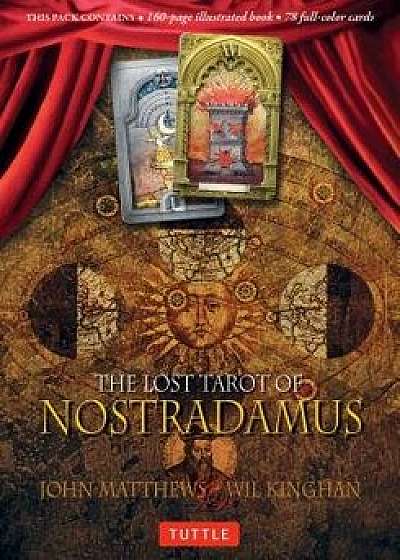 The Lost Tarot of Nostradamus Kit/John Matthews