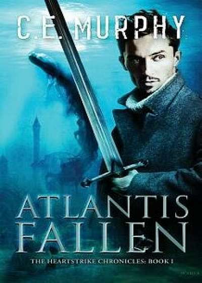 Atlantis Fallen, Paperback/C. E. Murphy