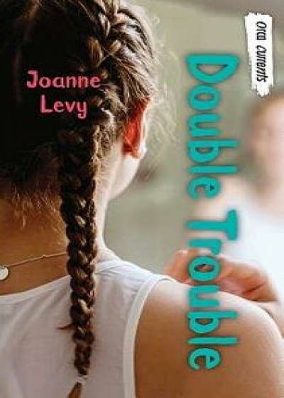 Double Trouble, Paperback/Joanne Levy
