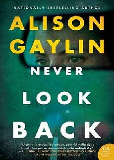 Never Look Back, Hardcover/Alison Gaylin