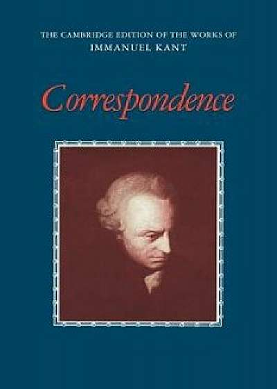 Correspondence, Paperback/Immanuel Kant