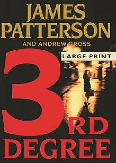 3rd Degree, Hardcover/James Patterson
