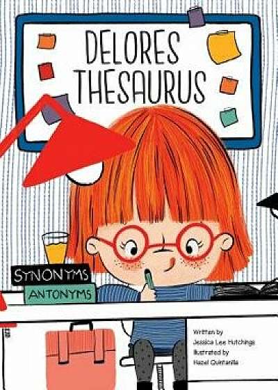 Delores Thesaurus, Hardcover/Jessica Lee Hutchings
