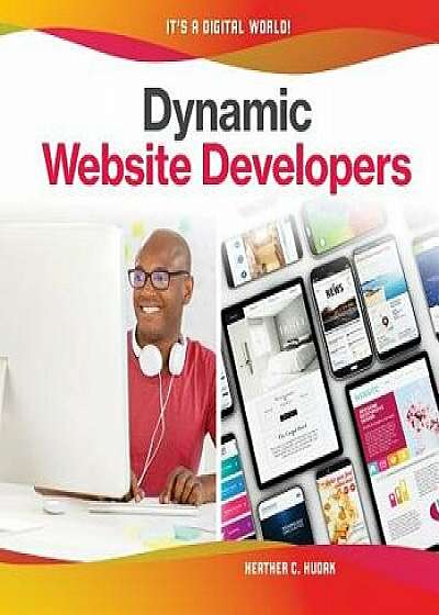 Dynamic Website Developers/Heather C. Hudak