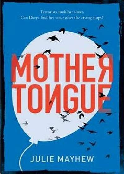 Mother Tongue, Hardcover/Julie Mayhew