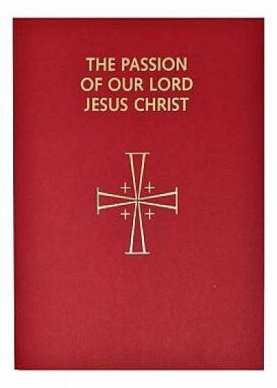 Passion of Our Lord, Paperback/Catholic Book Publishing Co