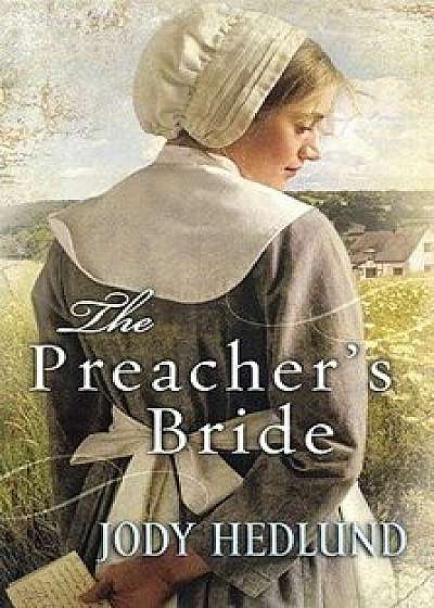 The Preacher's Bride, Paperback/Jody Hedlund