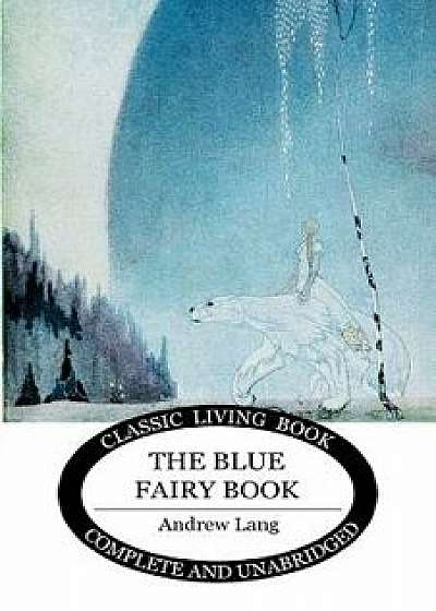 The Blue Fairy Book, Paperback/Andrew Lang