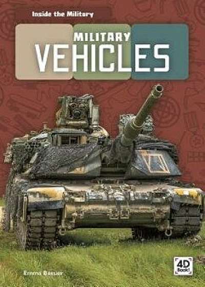 Military Vehicles, Paperback/Emma Bassier