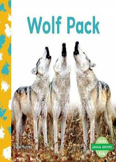 Wolf Pack/Julie Murray