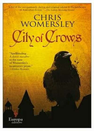 City of Crows, Paperback/Chris Womersley