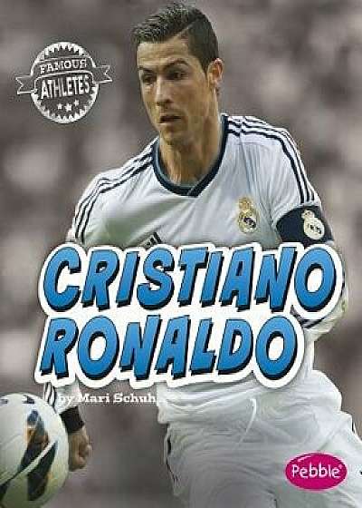 Cristiano Ronaldo, Paperback/Mari C. Schuh
