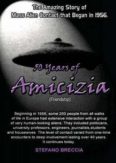 50 Years of Amicizia (Friendship), Paperback/Stefano Breccia