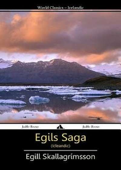 Egils Saga (Icleandic), Paperback/Egil Skallagrimsson