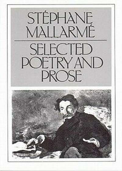 Selected Poetry and Prose, Paperback/Stephane Mallarme