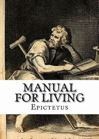 Manual for Living, Paperback/Epictetus