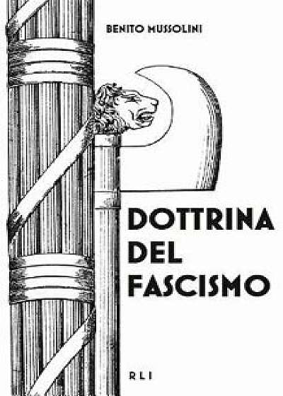 Dottrina del Fascismo, Paperback/Benito Mussolini