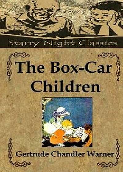 The Box-Car Children, Paperback/Gertrude Chandler Warner