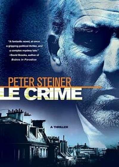 Le Crime, Paperback/Peter Steiner