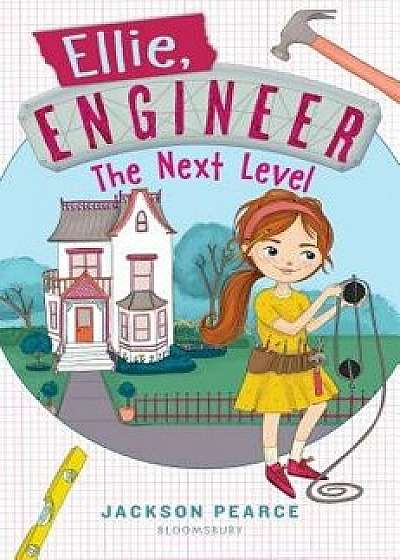 Ellie, Engineer: The Next Level, Hardcover/Jackson Pearce