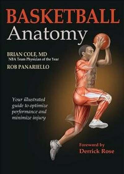 Basketball Anatomy, Paperback/Brian J. Cole