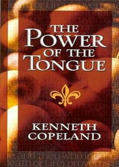 Power of the Tongue, Paperback/Kenneth Copeland