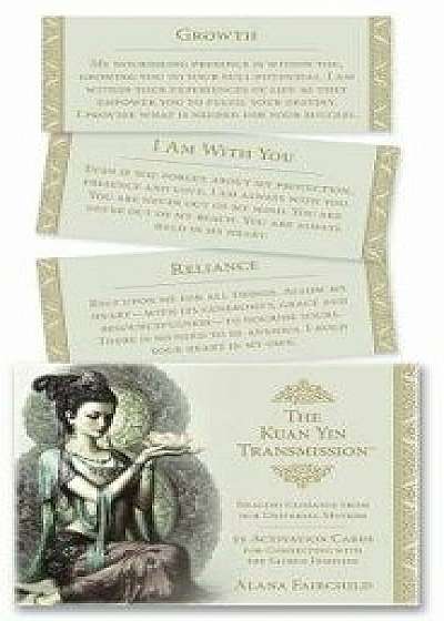 The Kuan Yin Transmission Deck: Healing Guidance from Our Universal Mother/Alana Fairchild