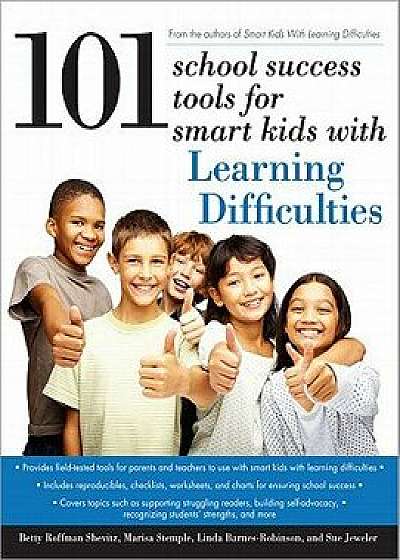 101 School Success Tools for Smart Kids with Learning Difficulties/Betty Roffman Shevitz