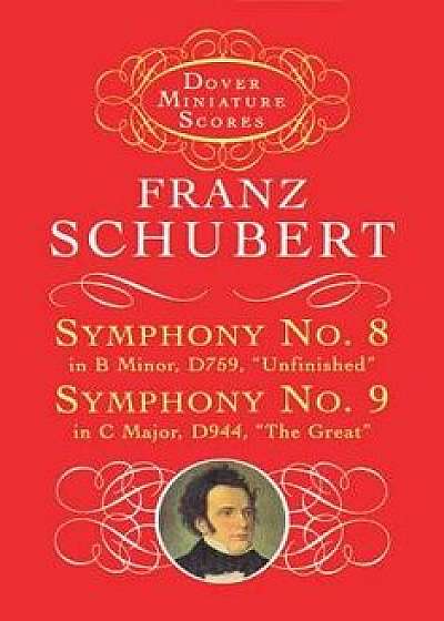 Symphonies Nos. 8 & 9, Paperback/Franz Schubert