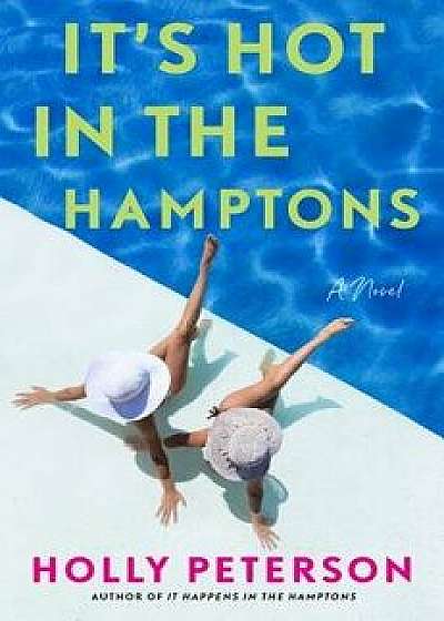 It's Hot in the Hamptons, Paperback/Holly Peterson