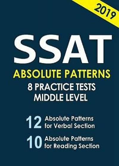 SSAT Absolute Patterns 8 Practice Tests Middle Level, Paperback/San Y