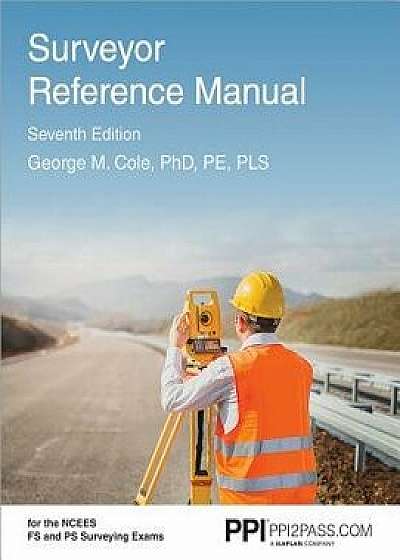 Surveyor Reference Manual, Paperback/George M. Cole