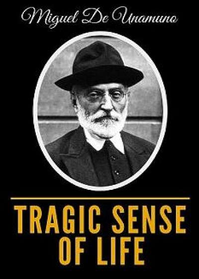 Tragic Sense Of Life, Paperback/J. Flitch