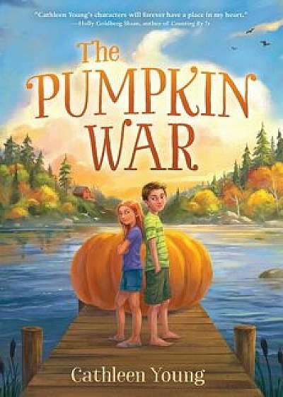 The Pumpkin War, Hardcover/Cathleen Young