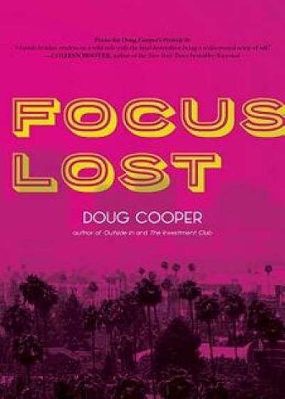 Focus Lost, Paperback/Doug Cooper