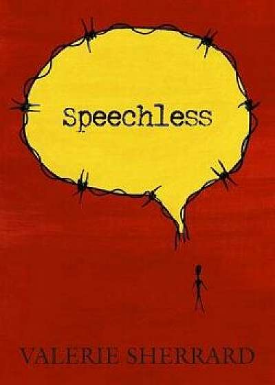 Speechless, Paperback/Valerie Sherrard