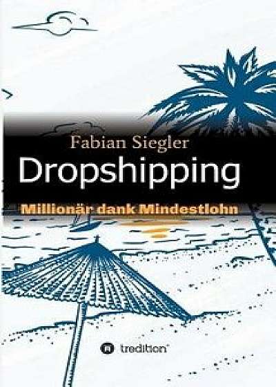 Dropshipping, Paperback/Fabian Siegler