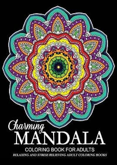 Charming Mandala Coloring Book for Adults: Relaxation and Mindfulness with Flower, Floral and Mandala, Paperback/Jupiter Coloring