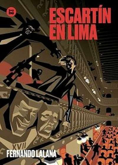 Escartín En Lima, Paperback/Fernando Lalana