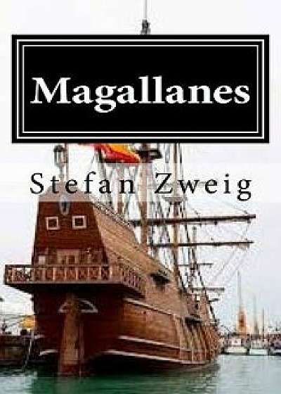 Magallanes (Spanish), Paperback/Stefan Zweig