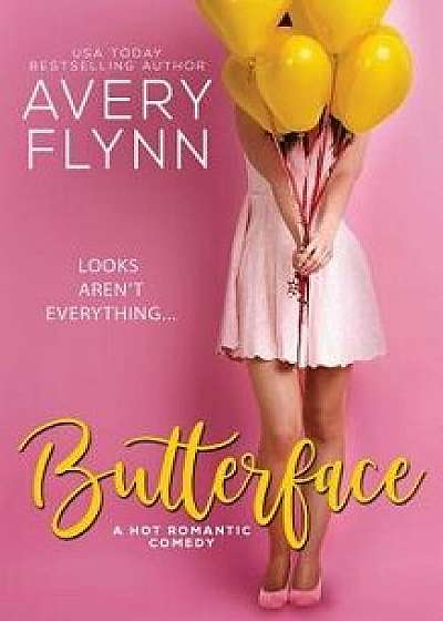 Butterface, Paperback/Avery Flynn