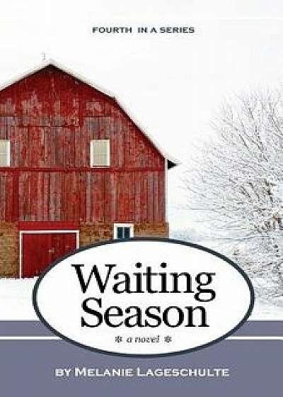 Waiting Season, Paperback/Melanie Lageschulte