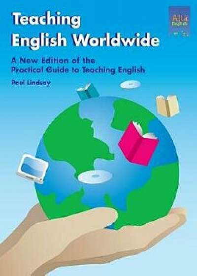 Teaching English Worldwide, Paperback/Paul Lindsay