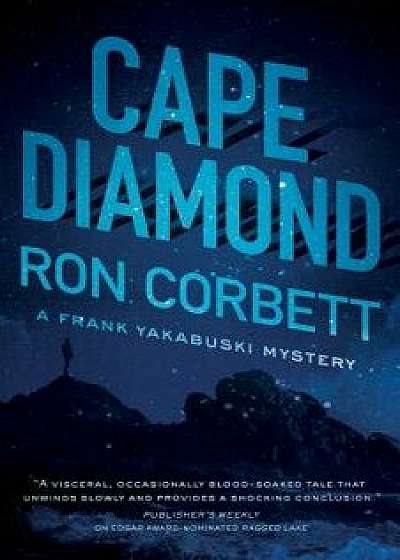 Cape Diamond: A Frank Yakabuski Mystery, Paperback/Ron Corbett