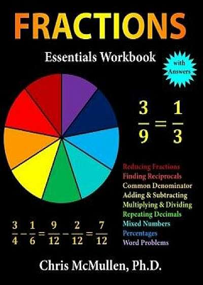 Fractions Essentials Workbook with Answers, Paperback/Chris McMullen
